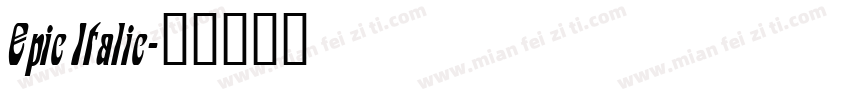 Epic Italic字体转换